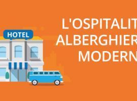 Lospitalità alberghiera moderna