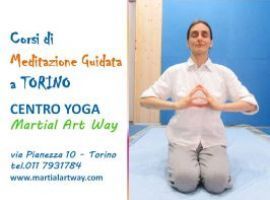 MEDITAZIONE GUIDATA - TORINO - 16 novembre 2017 - CENTRO YOGA MARTIAL ART WAY TORINO