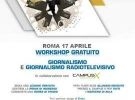 Corso di giornalismo: workshop gratuito 17 aprile roma tor  