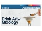 Corso di bartending - drink art of mixology  - arte della m 