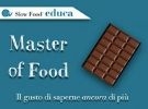 Corso slow food - master of food cioccolato - 