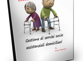 Gestire Servizi Socio Assistenziali Domiciliari